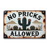 No Pricks Allowed