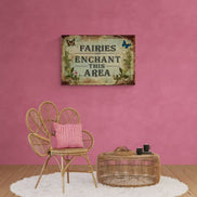 Fairies Enchant This Area