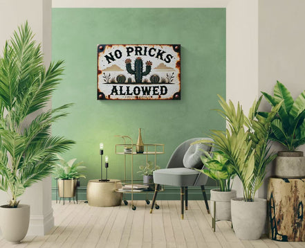 No Pricks Allowed
