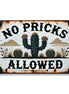 No Pricks Allowed