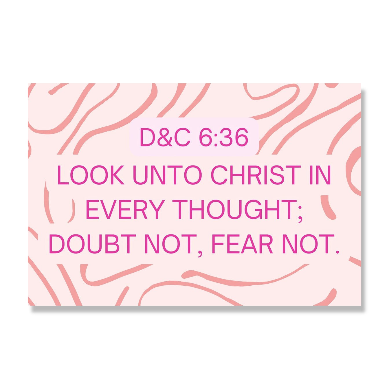 Doctrine & Covenants 6:36