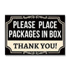 Please Place Packages In Box