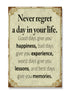 Never Regret A Day In Your Life
