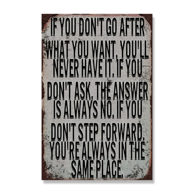 If You Don’t Go After What You Want