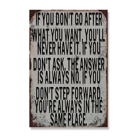 If You Don’t Go After What You Want