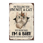 Mom Said I'm A Baby