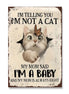 Mom Said I'm A Baby