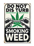Do Not Disturb Smoking Weed