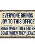 Everyone Brings Joy To This Office