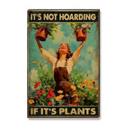 It's Not Hoarding If It's Plants