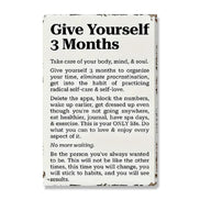 Give Yourself Three Months