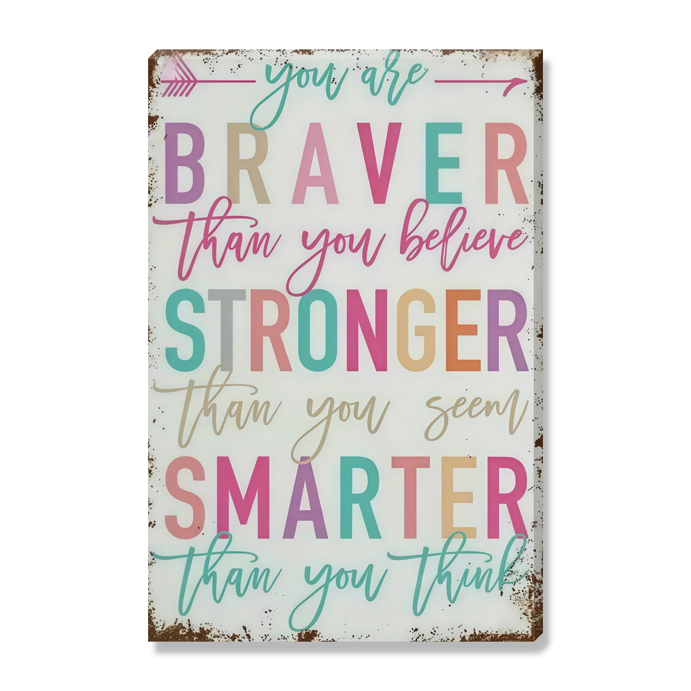 Braver, Stronger, Smarter