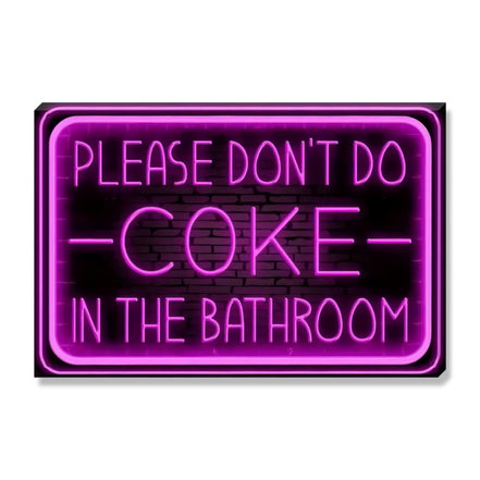 Please Don't Do Coke In The Bathroom