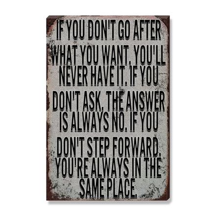 If You Don’t Go After What You Want