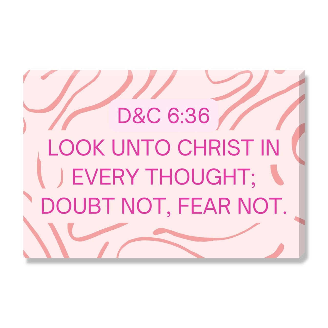 Doctrine & Covenants 6:36