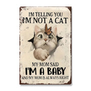 Mom Said I'm A Baby
