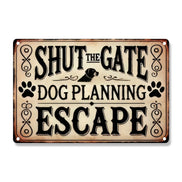Shut The Gate, Dog Planning Escape