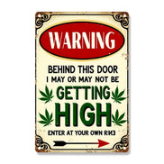Warning I May Be Getting High
