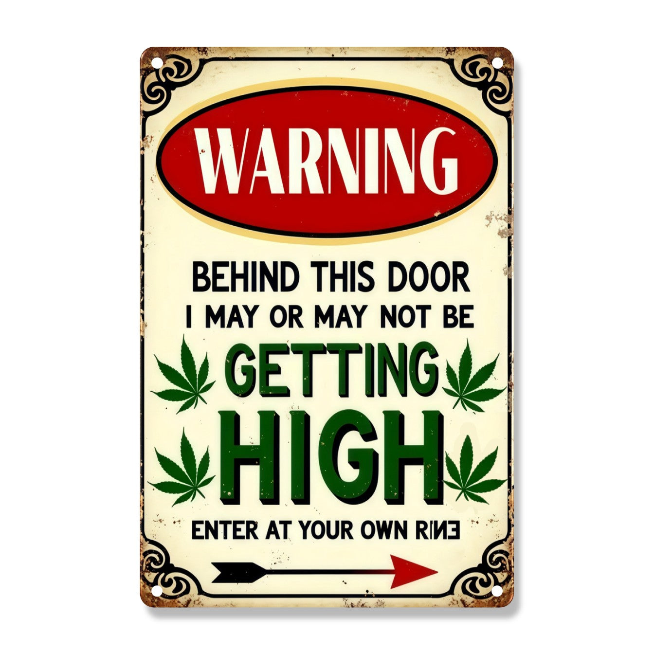 Warning I May Be Getting High