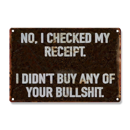 I Didn't Buy Any Of Your Bullshit