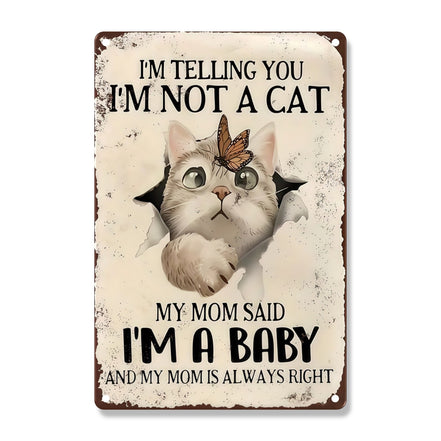 Mom Said I'm A Baby