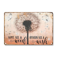 Some See A Weed Others See A Wish