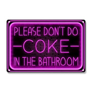 Please Don't Do Coke In The Bathroom
