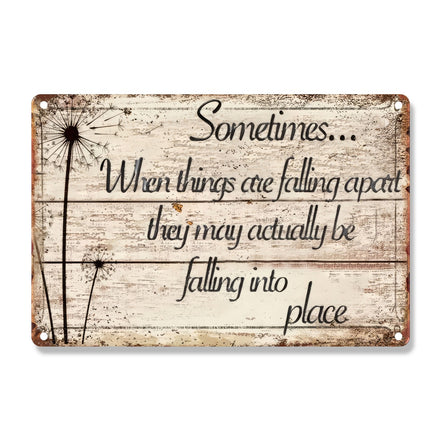 Sometimes When Things Are Falling Apart