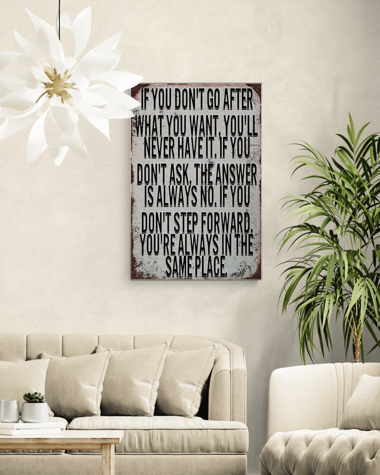 If You Don’t Go After What You Want