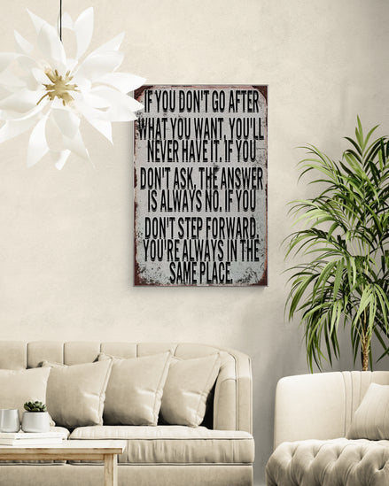 If You Don’t Go After What You Want