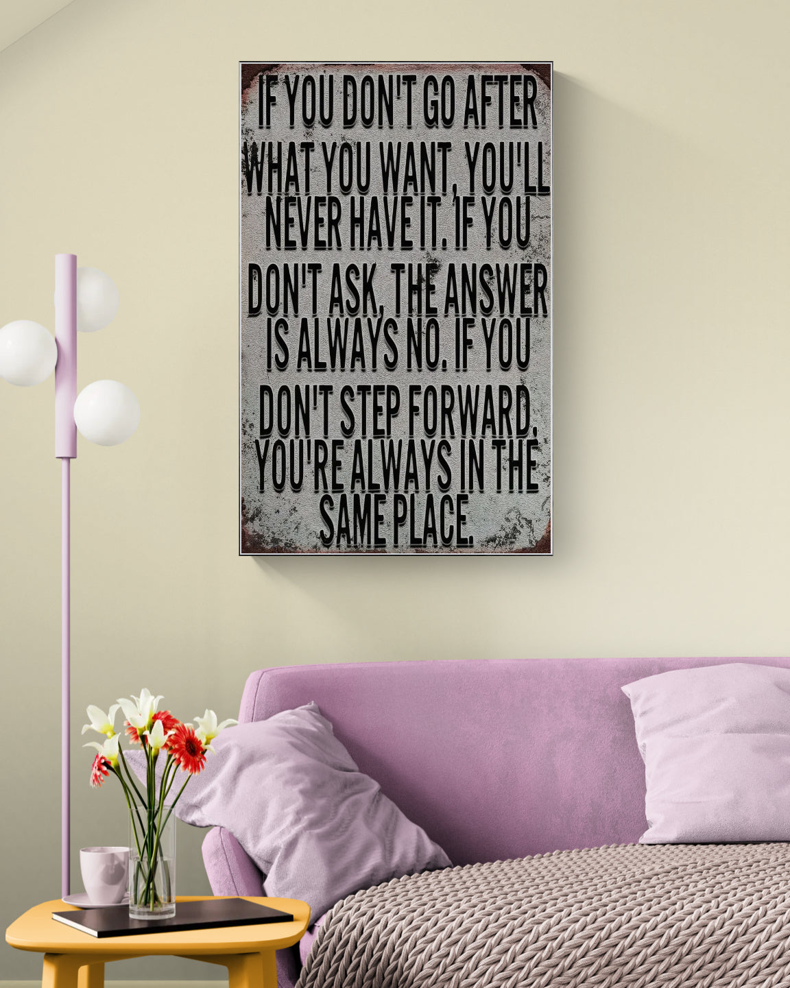 If You Don’t Go After What You Want