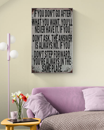 If You Don’t Go After What You Want