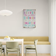 Braver, Stronger, Smarter