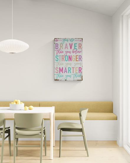 Braver, Stronger, Smarter