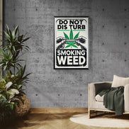 Do Not Disturb Smoking Weed